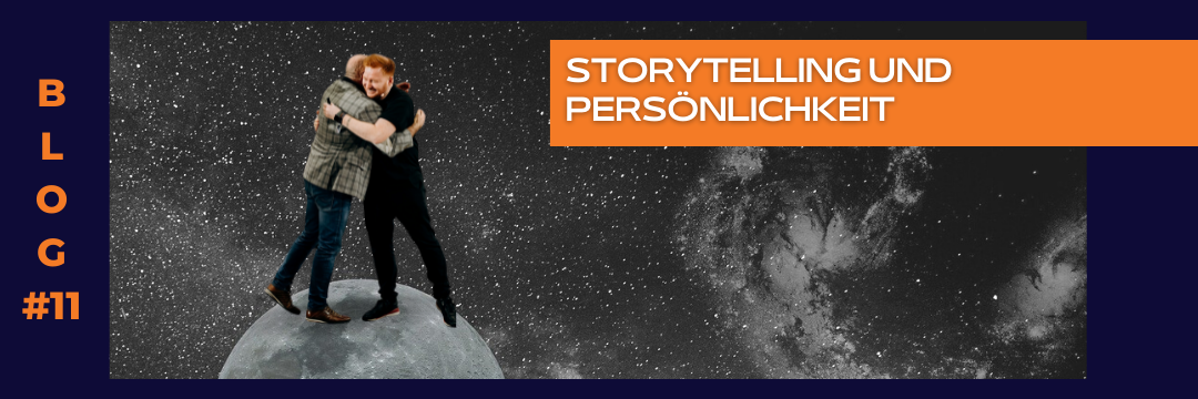 #11 Wie Storytelling deine Persönlichkeit beeinflusst